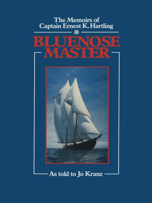 Title details for Blue Nose Master by Ernest K. Hartling - Available